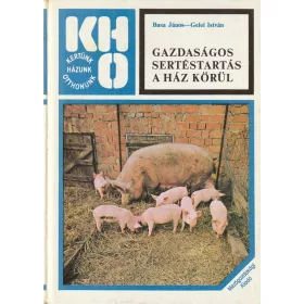 Gazdaságos sertéstartás a ház körül (1979)