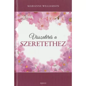 Visszatérés a szeretethez