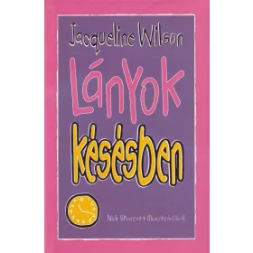 Lányok késésben