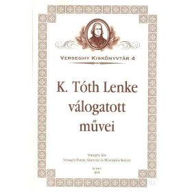 K. Tóth Lenke válogatott művei