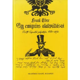 Egy emigráns alakváltásai