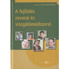 A fejlődés zavarai és vizsgálómódszerei