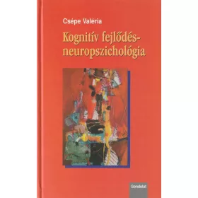 Kognitív fejlődés-neuropszichológia