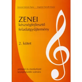 Zenei készségfejlesztő feladatgyűjtemény 2. kötet