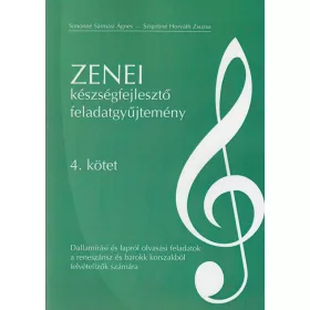 Zenei készségfejlesztő feladatgyűjtemény 4. kötet