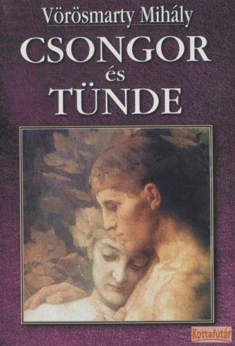 Csongor és Tünde (Diáktéka)