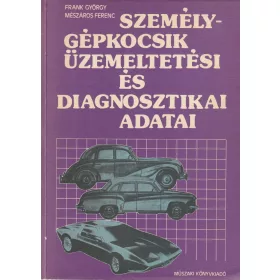   Személygépkocsik üzemeltetési és diagnosztikai adatai (1980)
