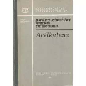 Szabványos acélminőségek nemzetközi összehasonlítása