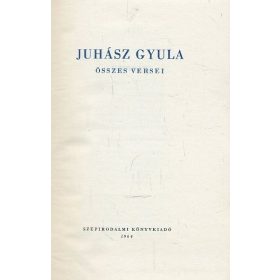 Juhász Gyula összes versei I-II.