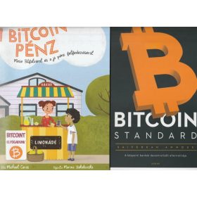   Bitcoin standard + A Bitcoin-pénz ( Mese Bitfalváról és a jó pénz felfedezéséről)