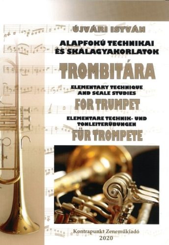 Alapfokú technikai és skálagyakorlatok trombitára