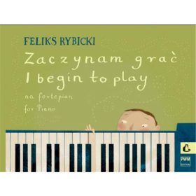 Zaczynam grac / I Begin to Play / Most kezdek zongorázni