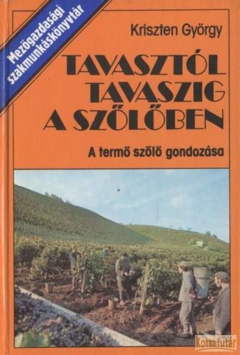 Tavasztól tavaszig a szőlőben (1979)