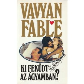 Ki feküdt az ágyamba?