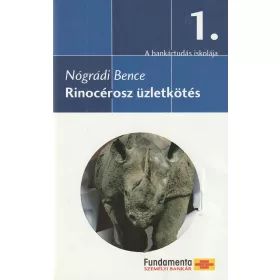 Rinocérosz üzletkötés (2007)