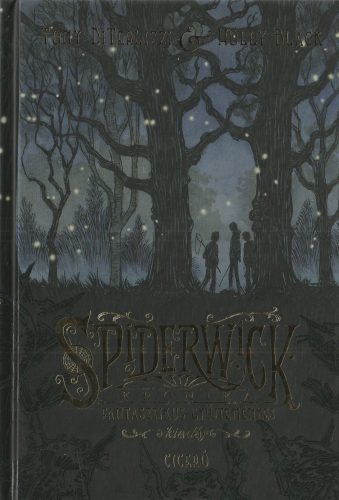Spiderwick krónika (Fantasztikus gyűjteményes kiadás)