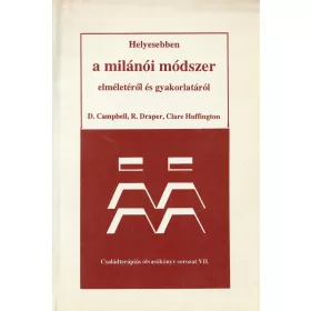   Helyesebben a milánói módszer elméletéről és gyakorlatáról