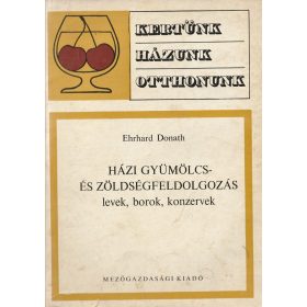 Házi gyümölcs- és zöldségfeldolgozás