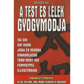 A test és lélek gyógymódja