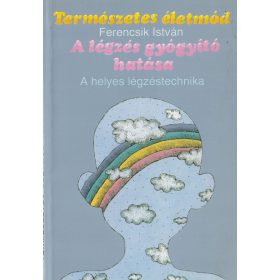 A légzés gyógyító hatása