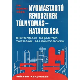 Nyomástartó rendszerek túlnyomáshatárolása