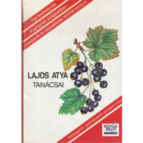 Lajos atya tanácsai