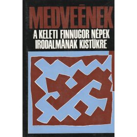 Medveének - A keleti finnugor népek irodalmának kistükre
