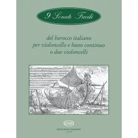   9 Sonate facili del barocco italiano per violoncello e basso continuo o due violoncelli