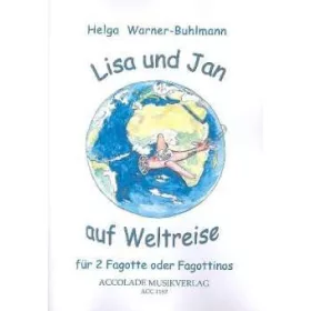 Lisa und Jan auf Weltreise für 2 Fagotte oder Fagottinos