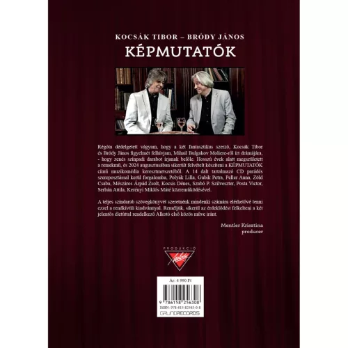 Képmutatók (A muzikomédia szövegkönyve)