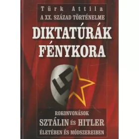 Diktatúrák fénykora