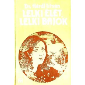 Lelki élet, lelki bajok