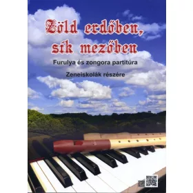Zöld erdőben, sík mezőben