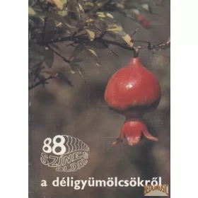 88 színes oldal a déligyümölcsökről