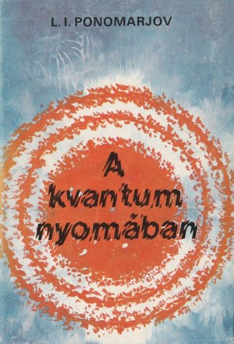 A kvantum nyomában