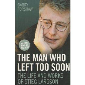 The man who lest too soon