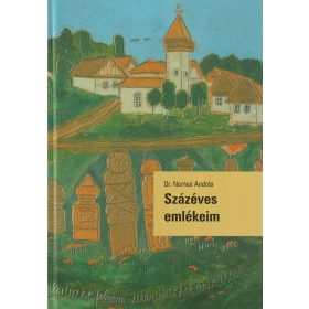 Százéves emlékeim