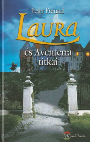 Laura és Aventerra titkai