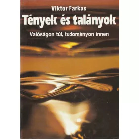Tények és talányok