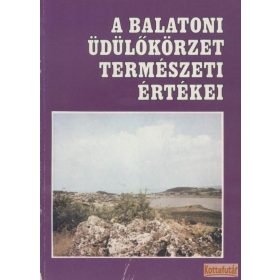 A balatoni üdülőkörzet természeti értékei