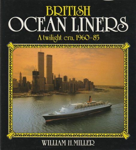 British Ocean Liners - A twilight era, 1960-85