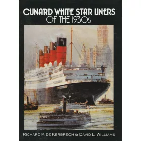 Cunard White Star Liners of the 1930s