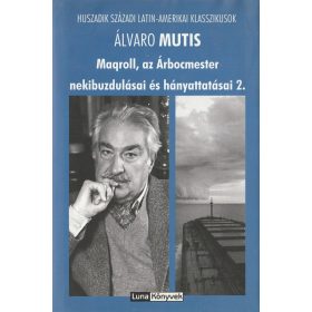   Magroll, az Árbocmester nekibuzdulásai és hányattatásai 1-2.