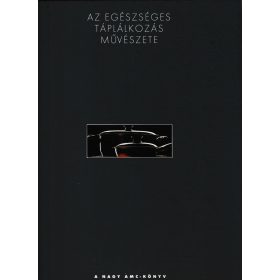 Az egészséges táplálkozás művészete