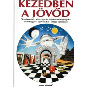 Kezedben a jövő