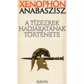 A tízezrek hadjáratának története