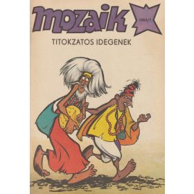 Mozaik 1984/7. - Titokzatos idegenek