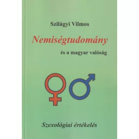 Nemiségtudomány és a magyar valóság