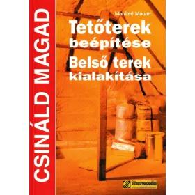 Tetőterek beépítése / Belső terek kialakítása (1999)