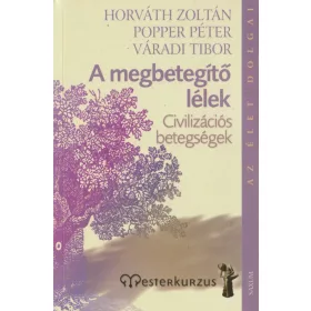 A megbetegítő lélek